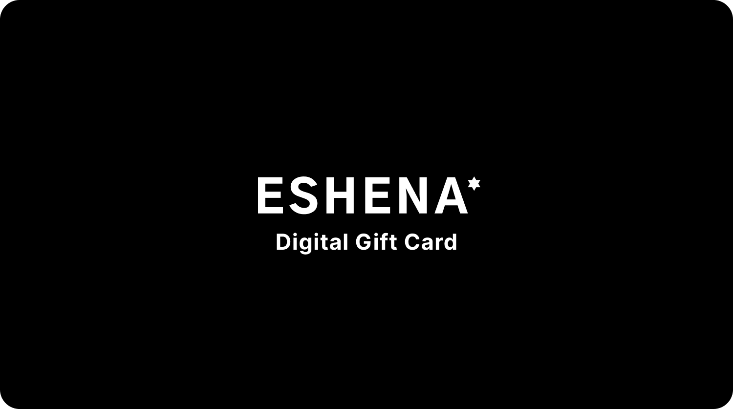 ESHENA Digital Gift Card